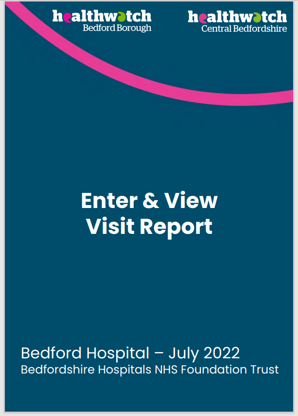 Enter and View Report Bedford Hospital Healthwatch Bedford Borough